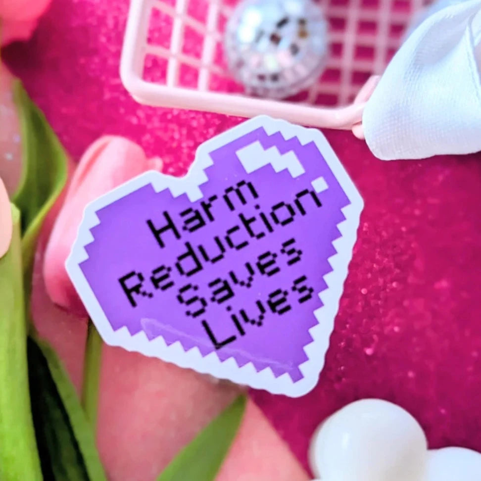 Harm Reduction Saves Lives Sticker