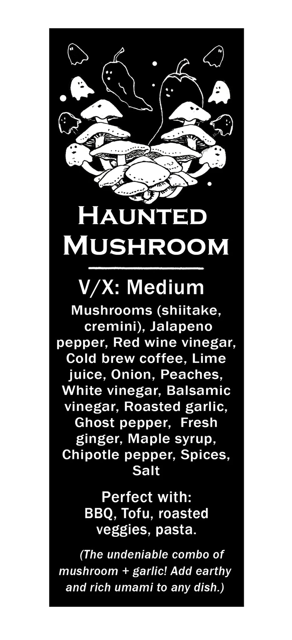 Haunted Mushroom Hot Sauce