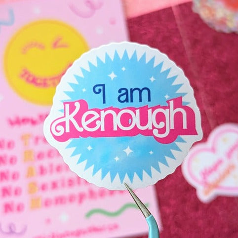 I Am Kenough Sticker