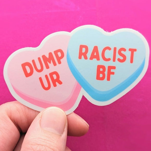 Dump Your Racist BF Sticker